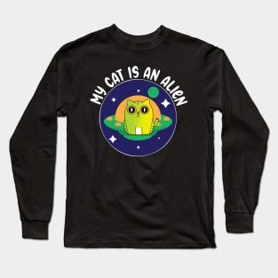 My Cat Is An Alien Description Long Sleeve T-Shirt